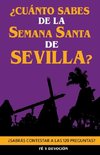 ¿Cuánto sabes de la Semana Santa de Sevilla?