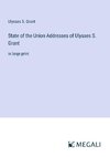 State of the Union Addresses of Ulysses S. Grant