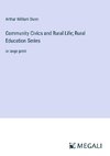 Community Civics and Rural Life; Rural Education Series