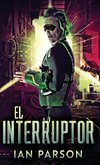 El Interruptor