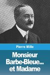 Monsieur Barbe-Bleue... et Madame