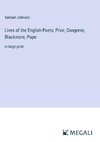 Lives of the English Poets; Prior, Congreve, Blackmore, Pope