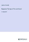 Ragnarok; The Age of Fire and Gravel