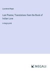 Last Poems; Translations from the Book of Indian Love