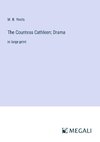 The Countess Cathleen; Drama