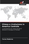 Chiesa e rivoluzione in America Centrale