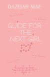 Guide for the Next Girl