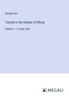 Travels in the Interior of Africa