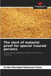 The start of material proof for special insured persons