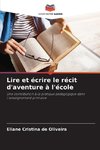 Lire et écrire le récit d'aventure à l'école