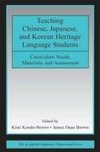 Kondo-Brown, K: Teaching Chinese, Japanese, and Korean Herit