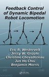 Westervelt, E: Feedback Control of Dynamic Bipedal Robot Loc