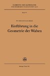 Einführung in die Geometrie der Waben