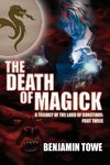 The Death of Magick