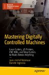 Mastering Digitally Controlled Machines