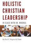 Holistic Christian Leadership