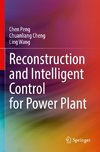 Reconstruction and Intelligent Control for Power Plant