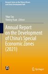 Annual Report on the Development of China¿s Special Economic Zones (2021)