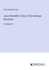 Janice Meredith: A Story of the American Revolution