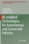 AI-enabled Technologies for Autonomous and Connected Vehicles