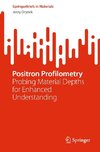 Positron Profilometry