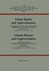 Linear Spaces and Approximation / Lineare Räume und Approximation