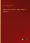 Charles Darwin and the Theory of Natural Selection