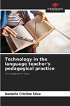 Technology in the language teacher's pedagogical practice