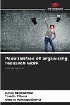 Peculiarities of organising research work