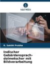 Indischer Gebärdensprach-dolmetscher mit Bildverarbeitung