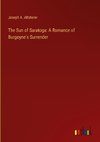 The Sun of Saratoga: A Romance of Burgoyne's Surrender