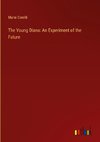 The Young Diana: An Experiment of the Future