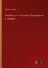 The Prince of the Captivity: The Epilogue to a Romance