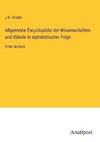 Allgemeine Encyclopädie der Wissenschaften und Künste in alphabetischer Folge