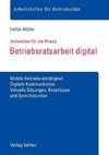 Betriebsratsarbeit digital