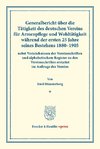 Generalbericht über die Tätigkeit des deutschen Vereins für Armenpflege und Wohltätigkeit während der ersten 25 Jahre seines Bestehens 1880¿1905