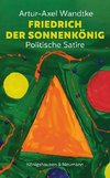 Friedrich der Sonnenkönig