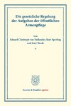 Die gesetzliche Regelung der Aufgaben der öffentlichen Armenpflege.