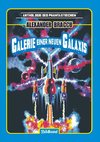 Galerie einer neuen Galaxis