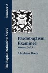 Paedobaptism Examined - Vol. 2