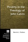 Poverty in the Theology of John Calvin