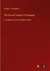 The Demon Trapper of Umbagog