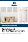 Pädiatrie und Beschäftigungstherapie