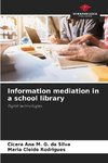 Information mediation in a school library