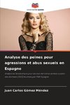 Analyse des peines pour agressions et abus sexuels en Espagne