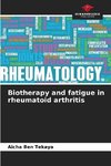 Biotherapy and fatigue in rheumatoid arthritis