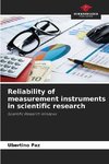 Reliability of measurement instruments in scientific research