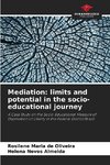 Mediation: limits and potential in the socio-educational journey