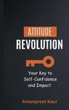 Attitude Revolution