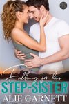 Falling for his Step-Sister